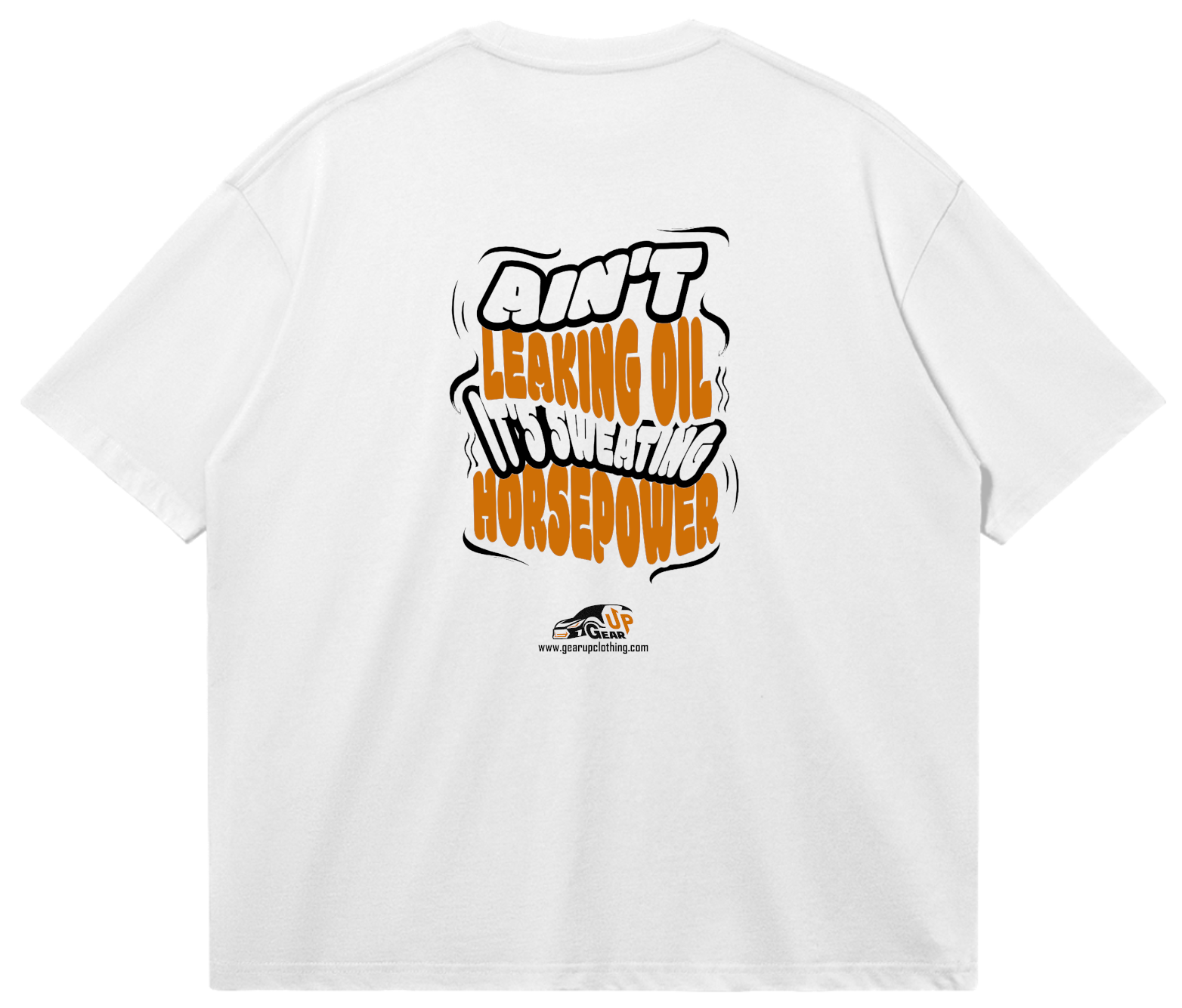 TSHIRT - AIN'T LEAKING TSHIRT