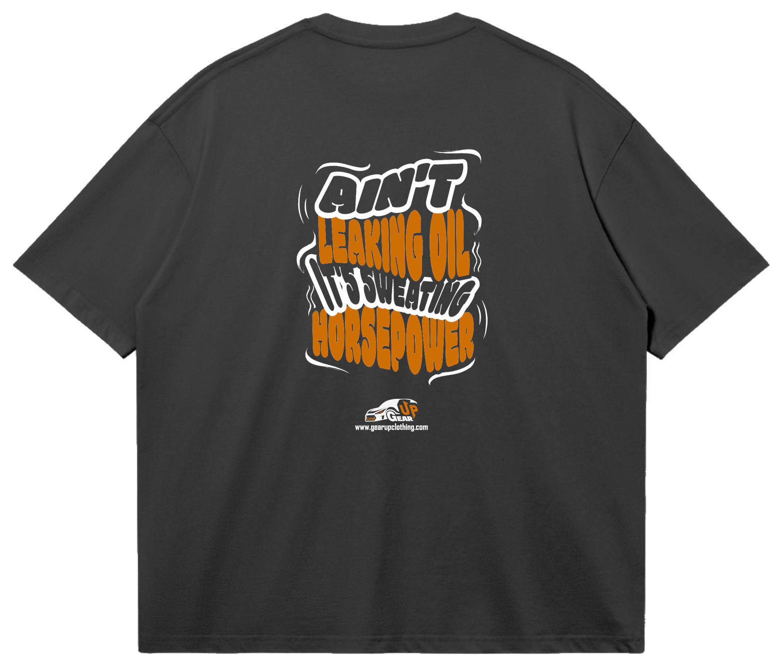 TSHIRT - AIN'T LEAKING TSHIRT